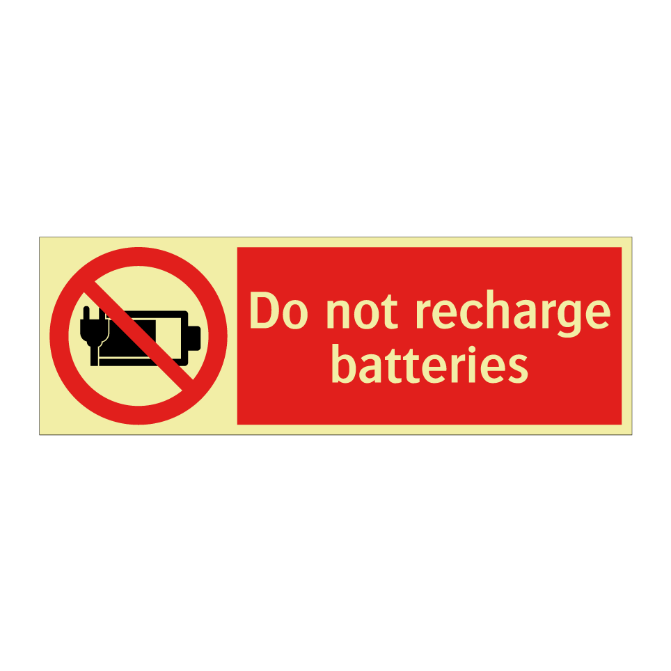 Do not recharge batteries