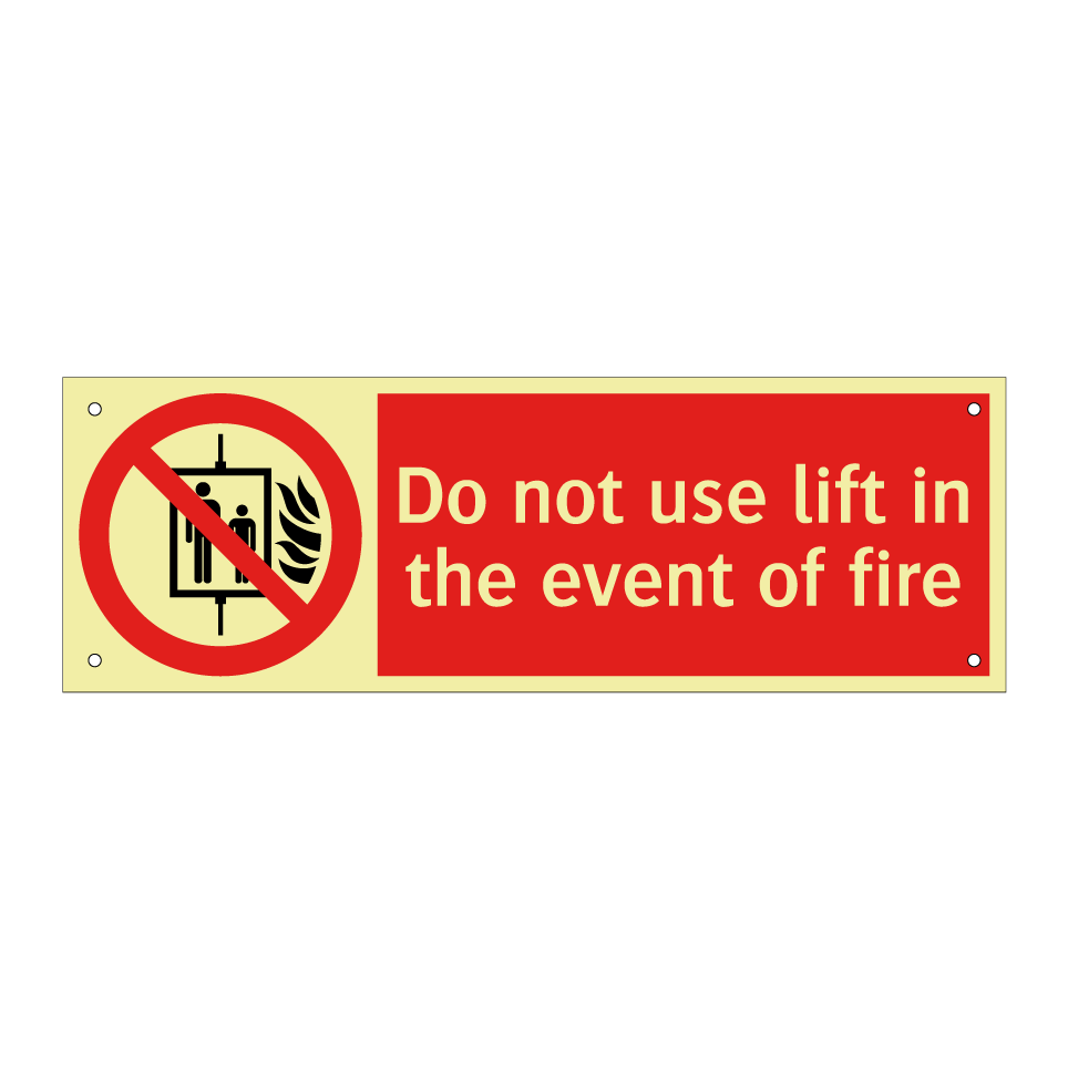 Do not use lift in the event of fire