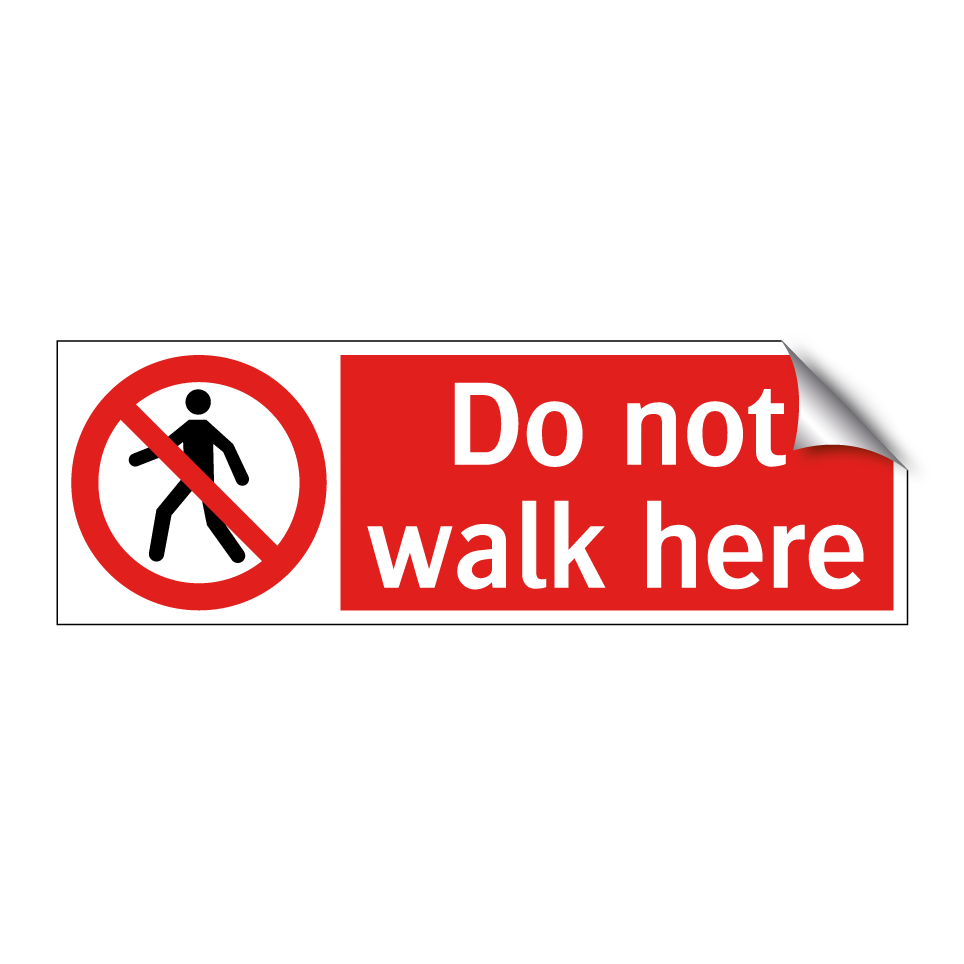 Do not walk here