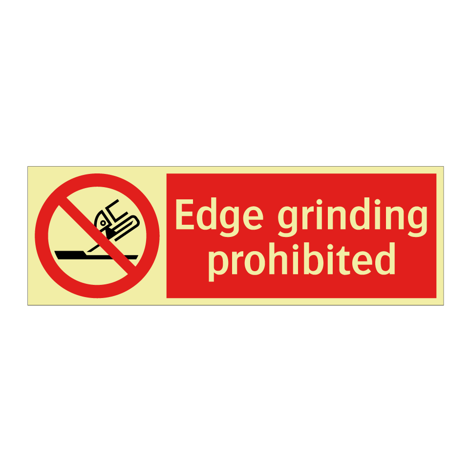 Edge grinding prohibited