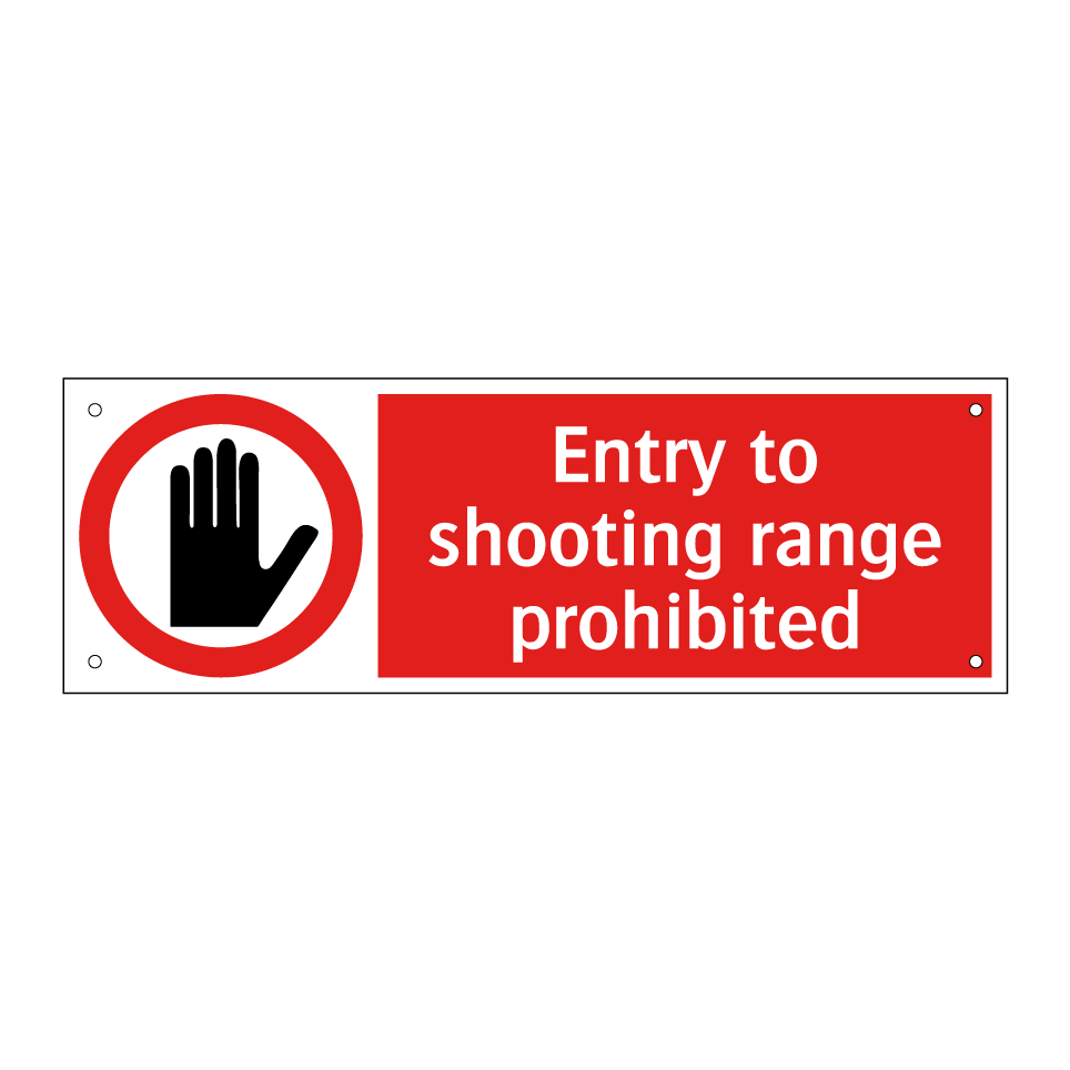 Entry to shooting range prohibited