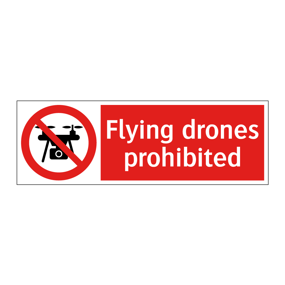 Flying drones prohibited