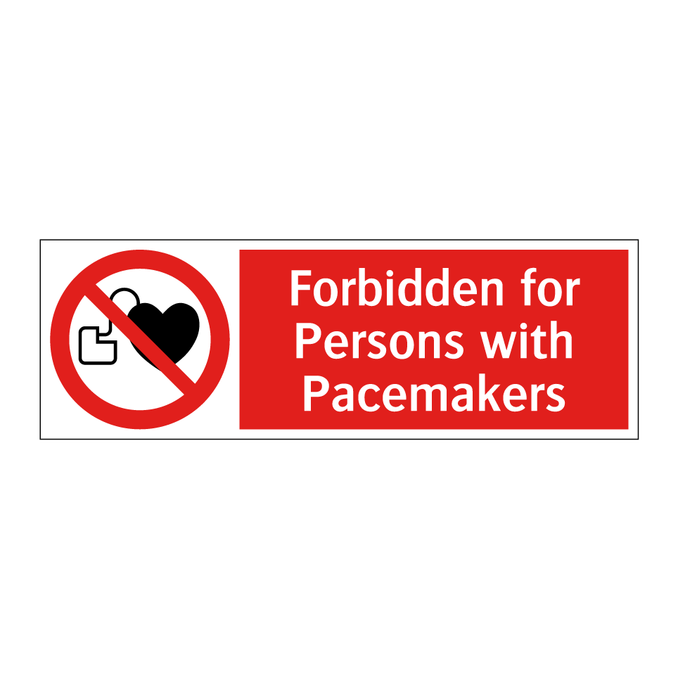 Forbidden for Persons with Pacemakers