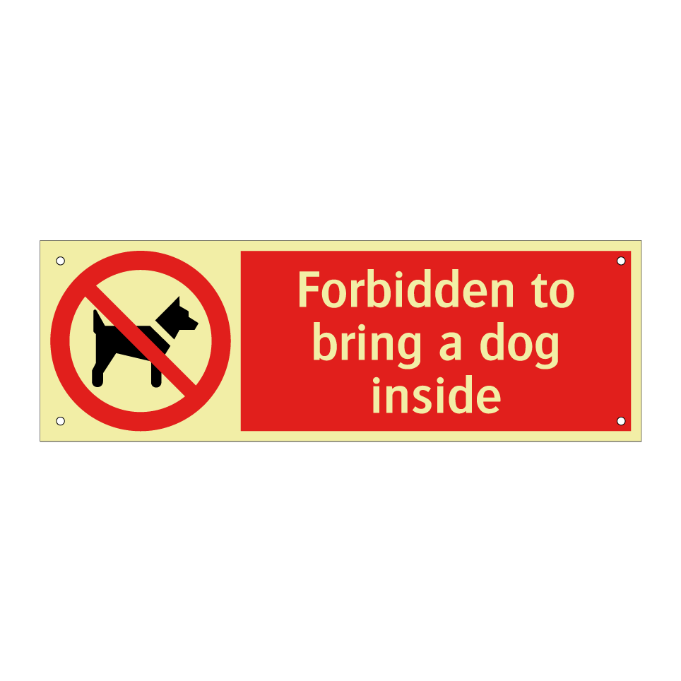 Forbidden to bring a dog inside
