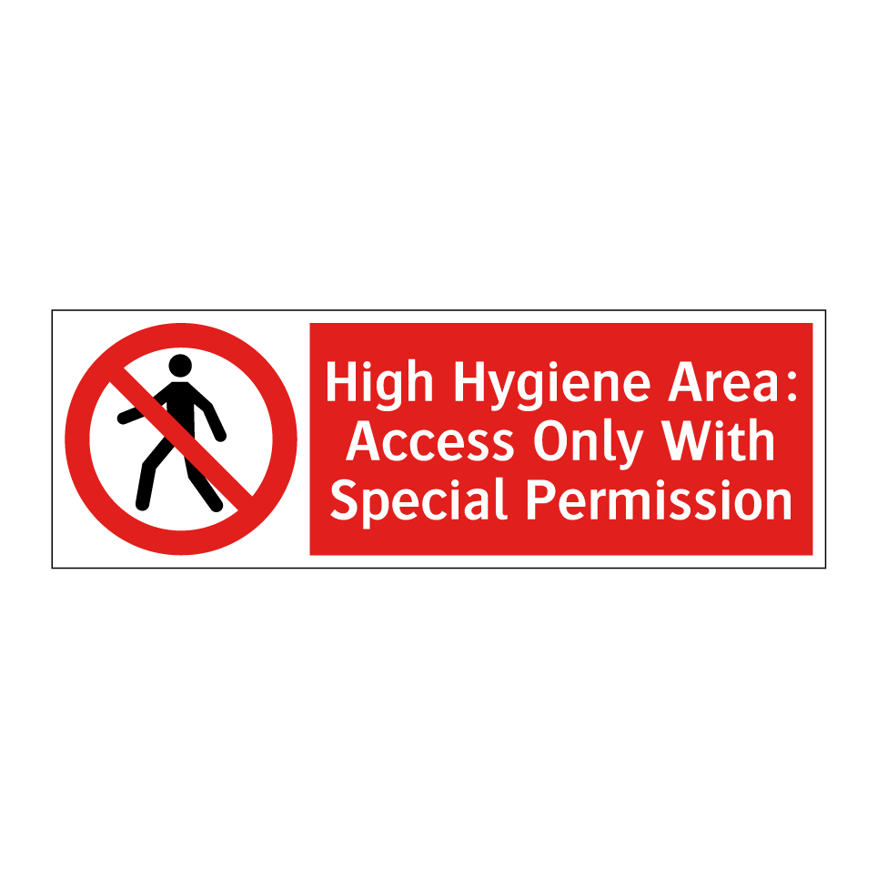 High Hygiene Area: Access Only With Special Permission