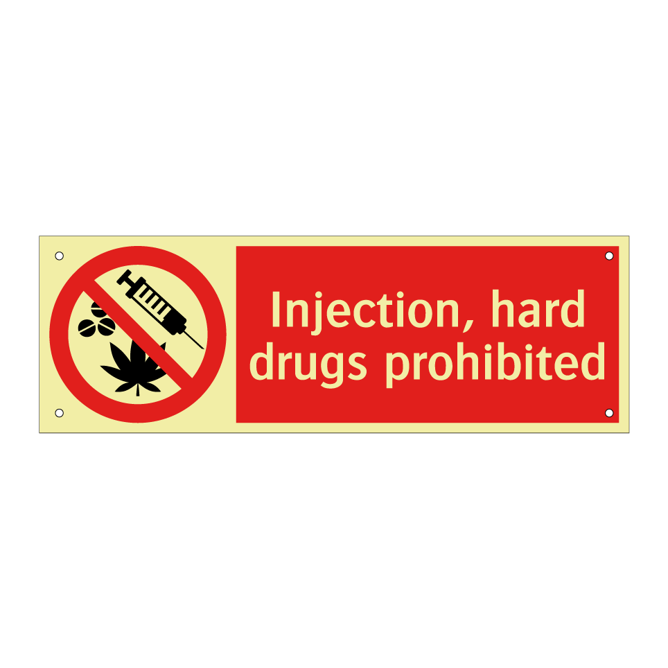 Injection, hard drugs prohibited
