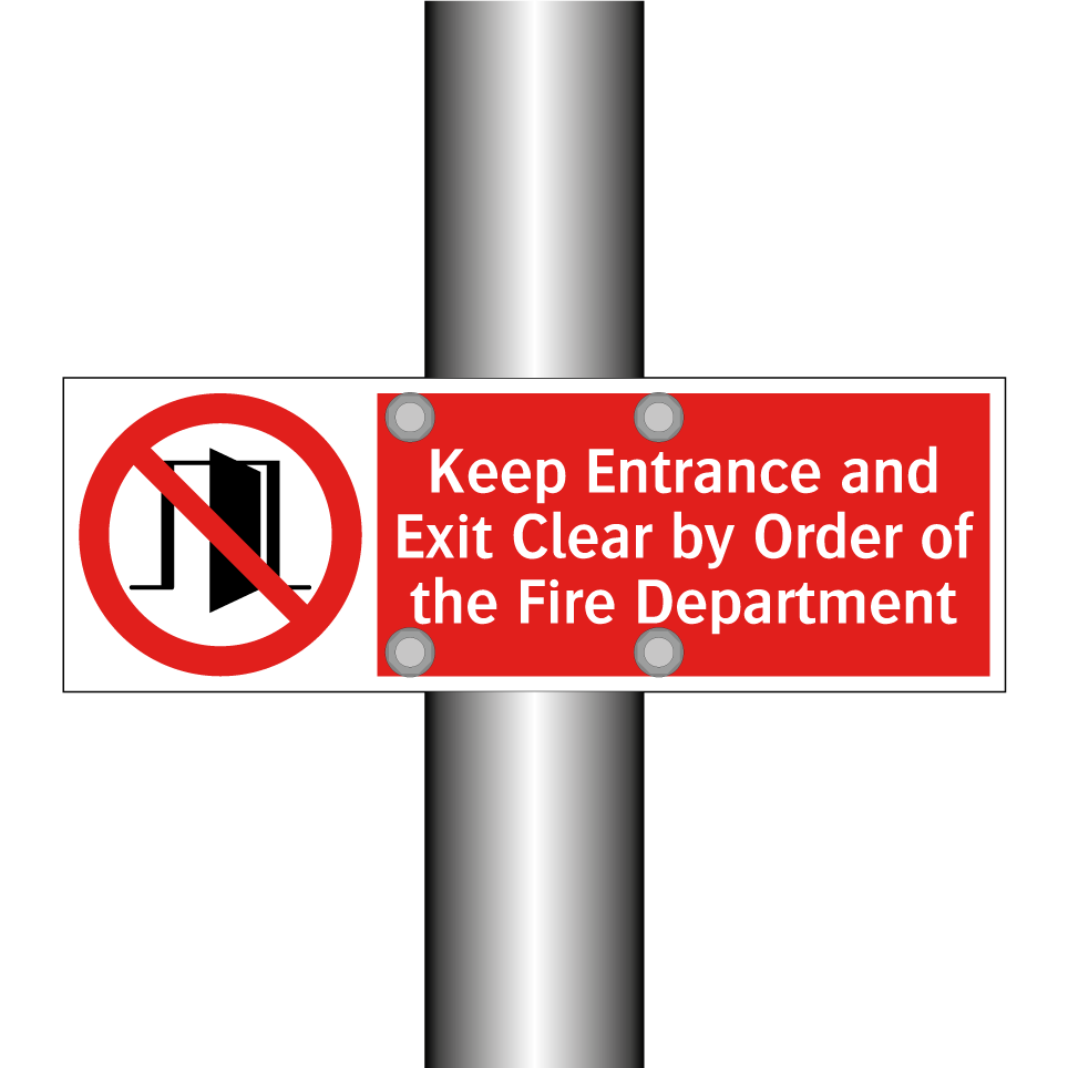 Keep Entrance and Exit Clear by Order of the Fire Department