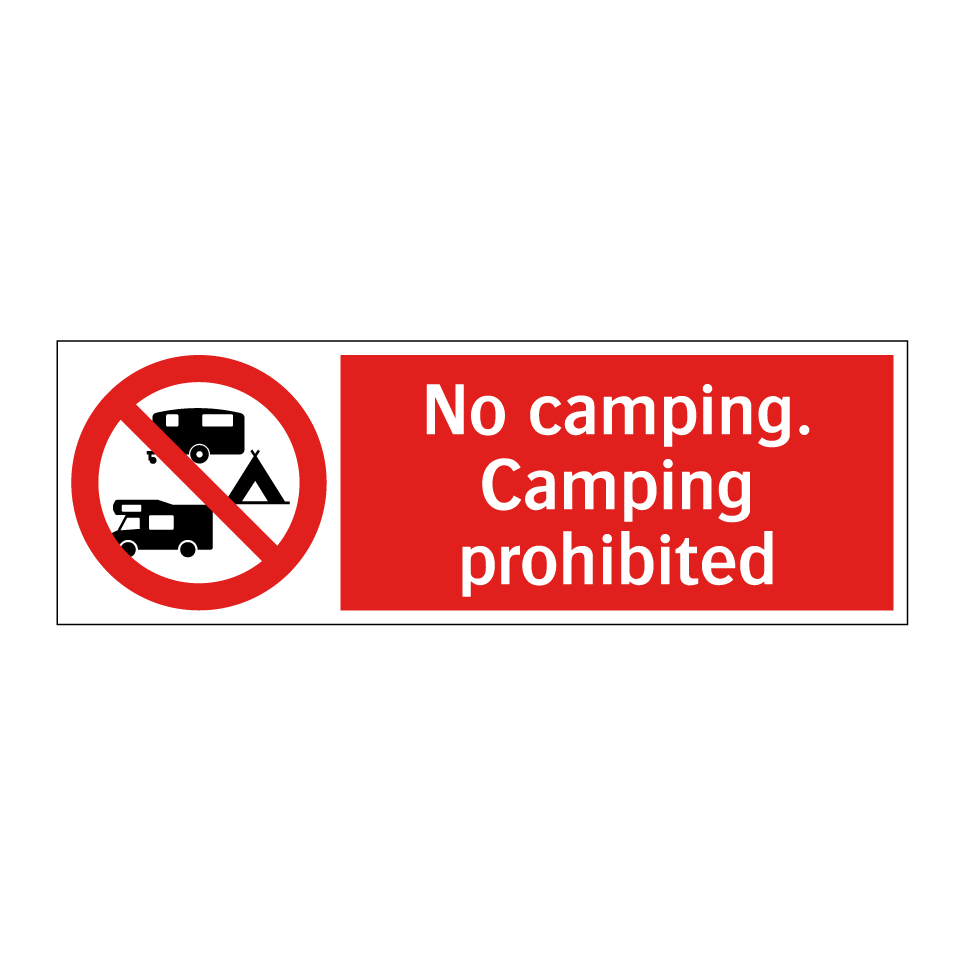 No camping. Camping prohibited