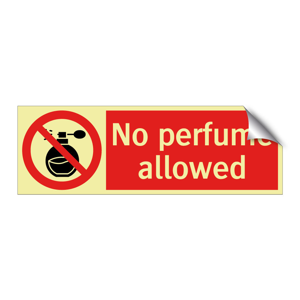 No perfume allowed