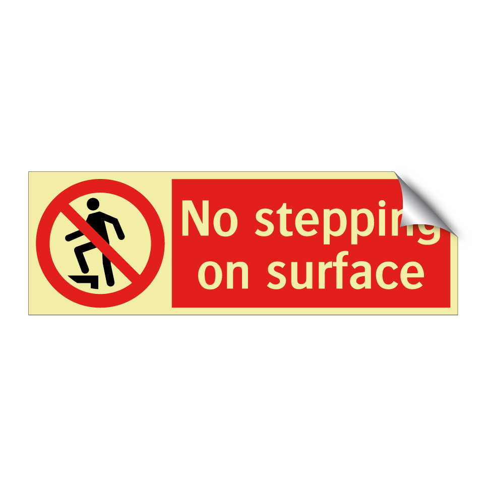 No stepping on surface