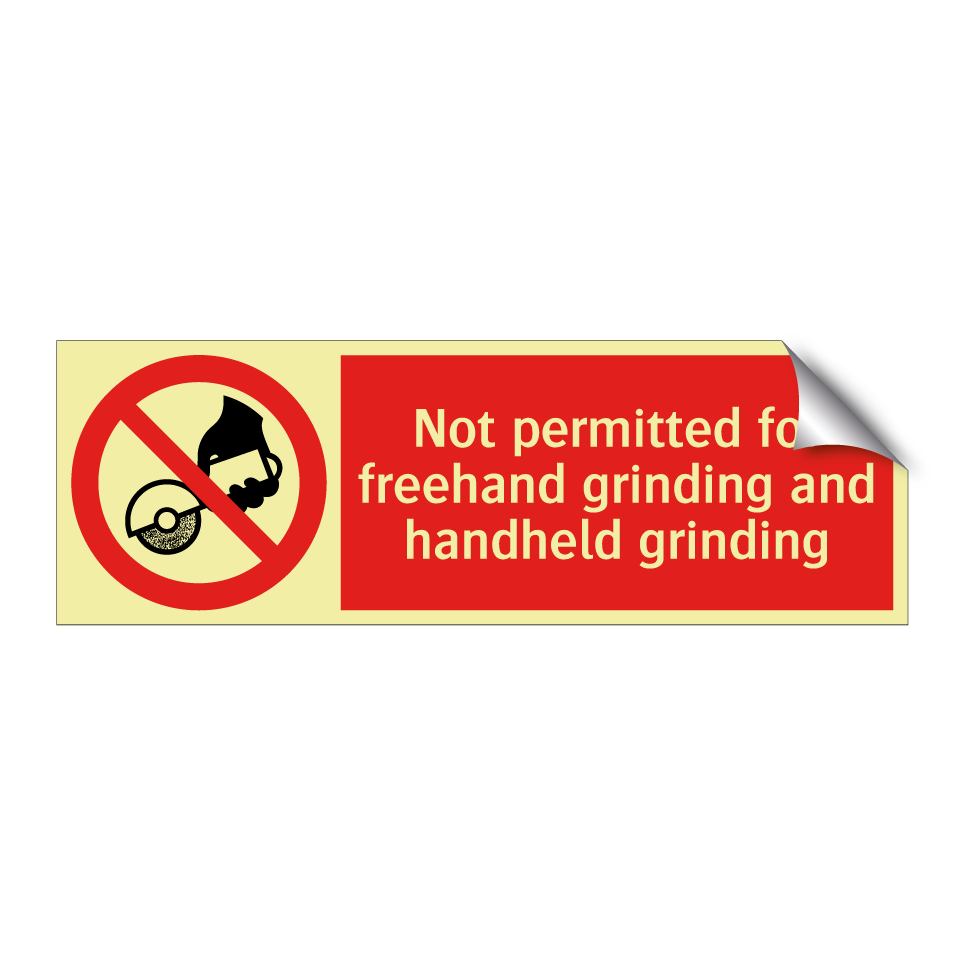 Not permitted for freehand grinding and handheld grinding