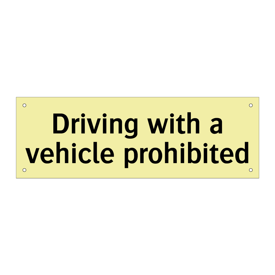 Driving with a vehicle prohibited