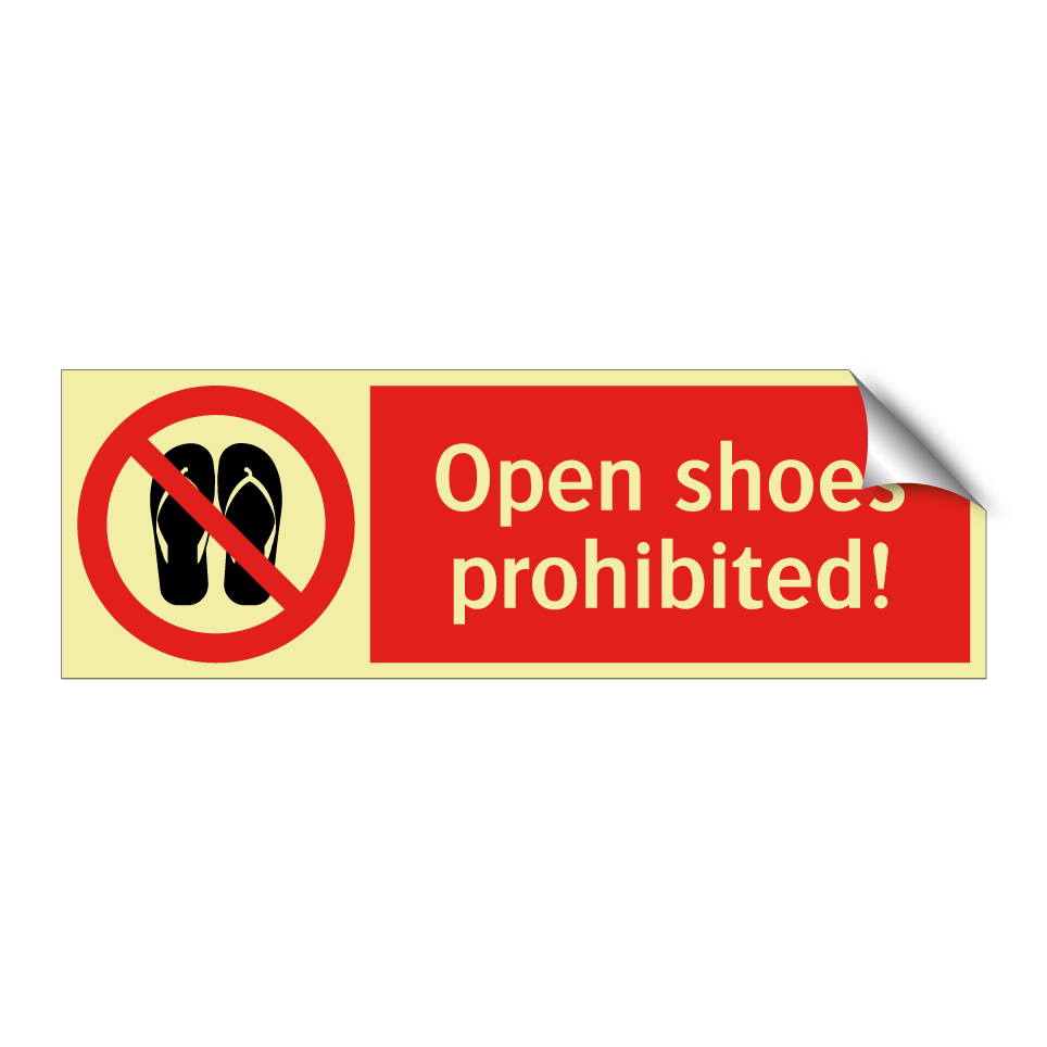 Open shoes prohibited!