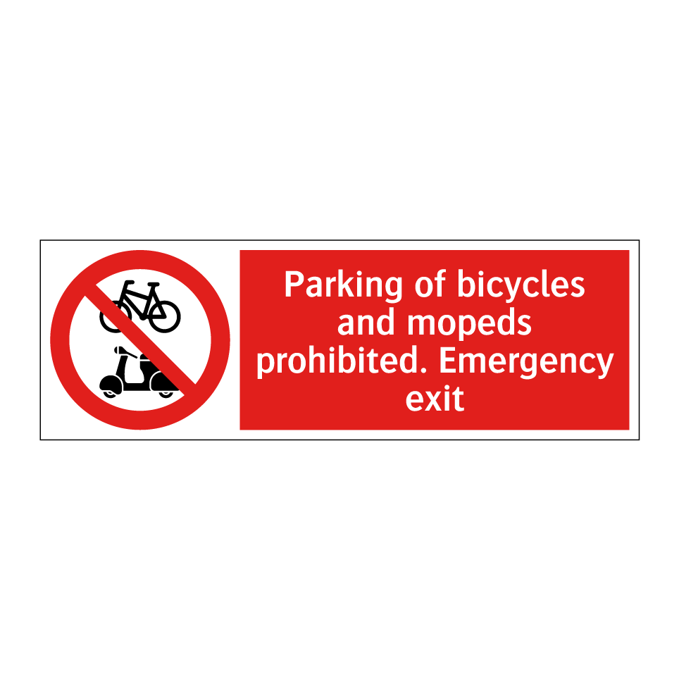 Parking of bicycles and mopeds prohibited. Emergency exit