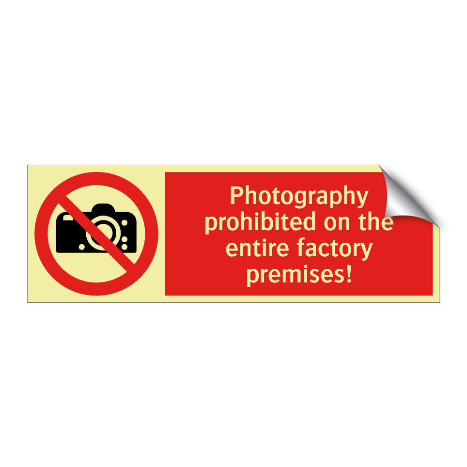 Photography prohibited on the entire factory premises!