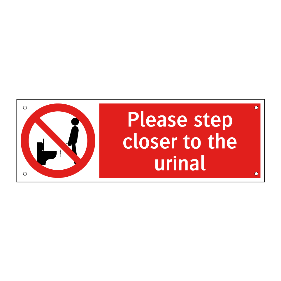 Please step closer to the urinal