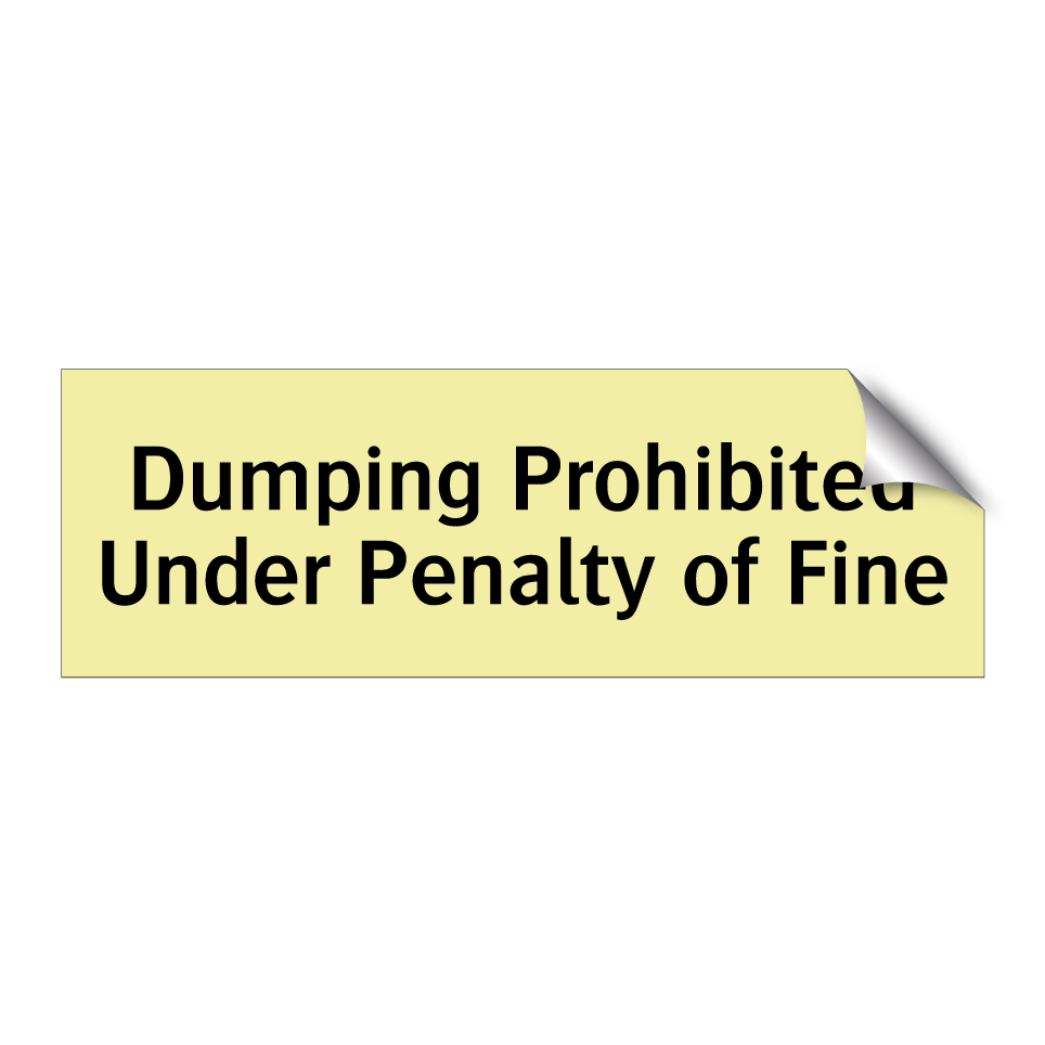 Dumping Prohibited Under Penalty of Fine