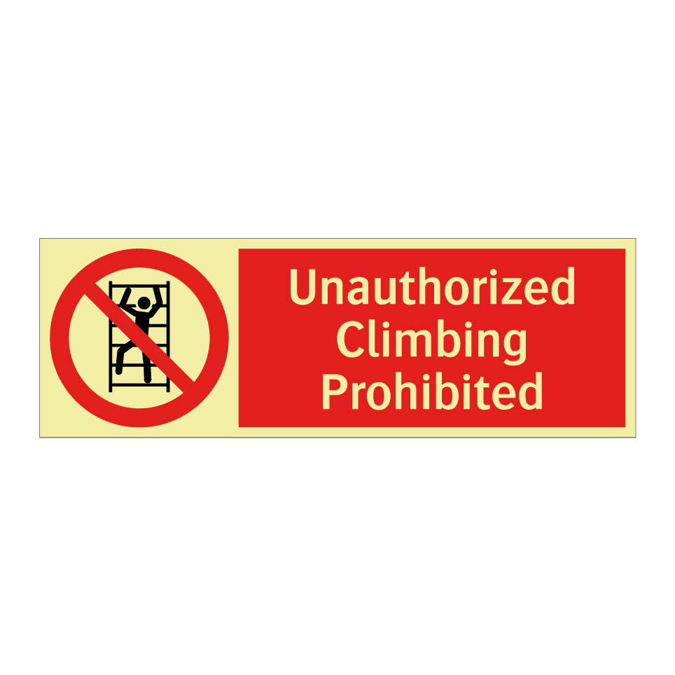 Unauthorized Climbing Prohibited