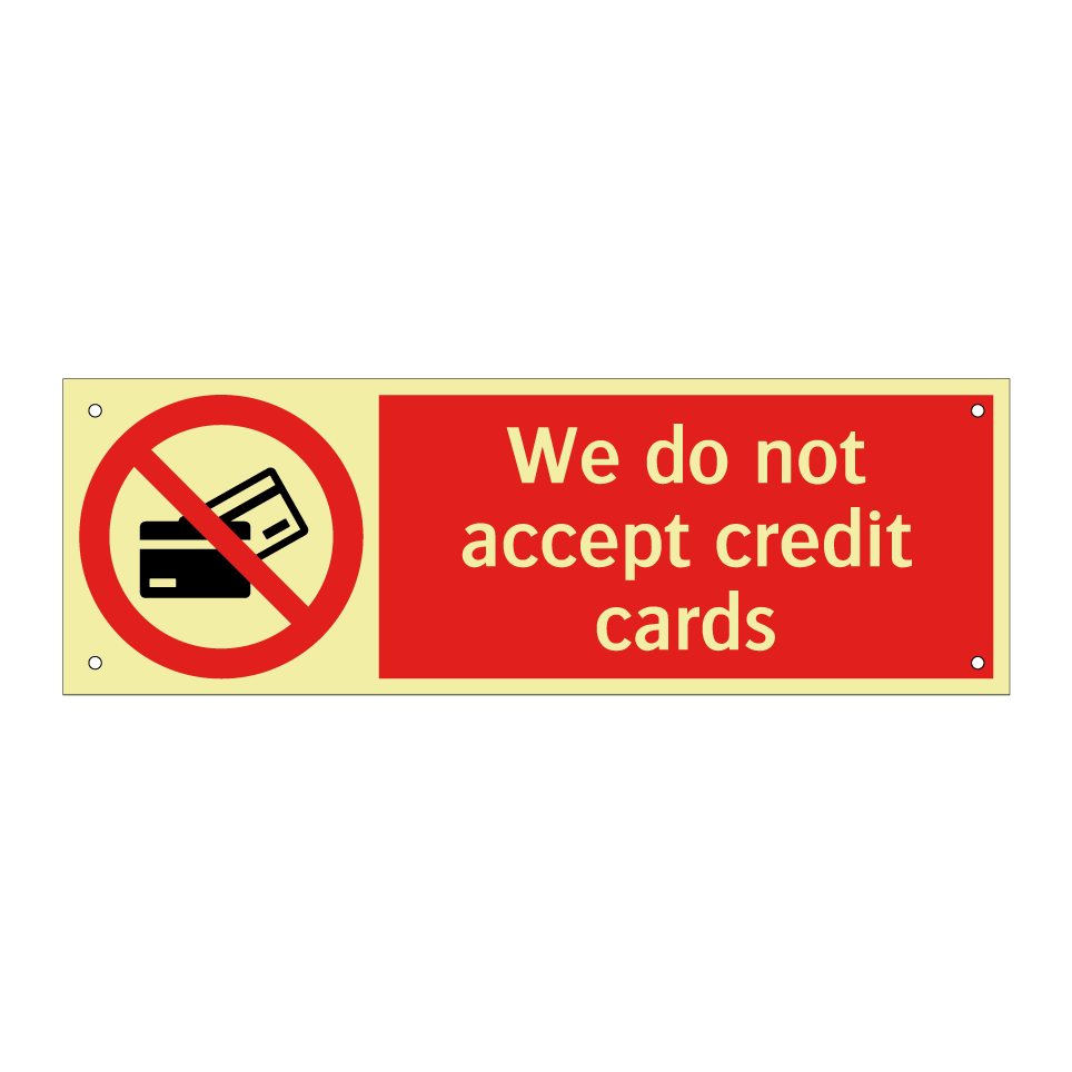 We do not accept credit cards