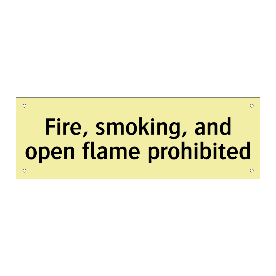 Fire, smoking, and open flame prohibited