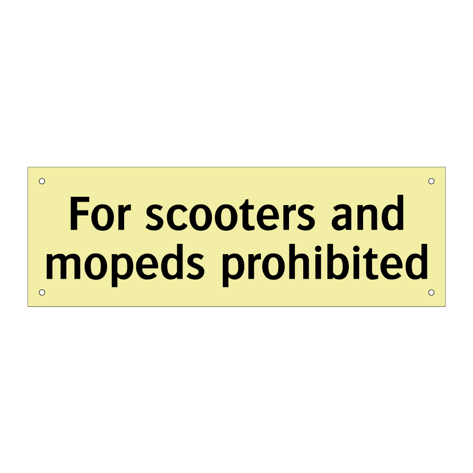 For scooters and mopeds prohibited