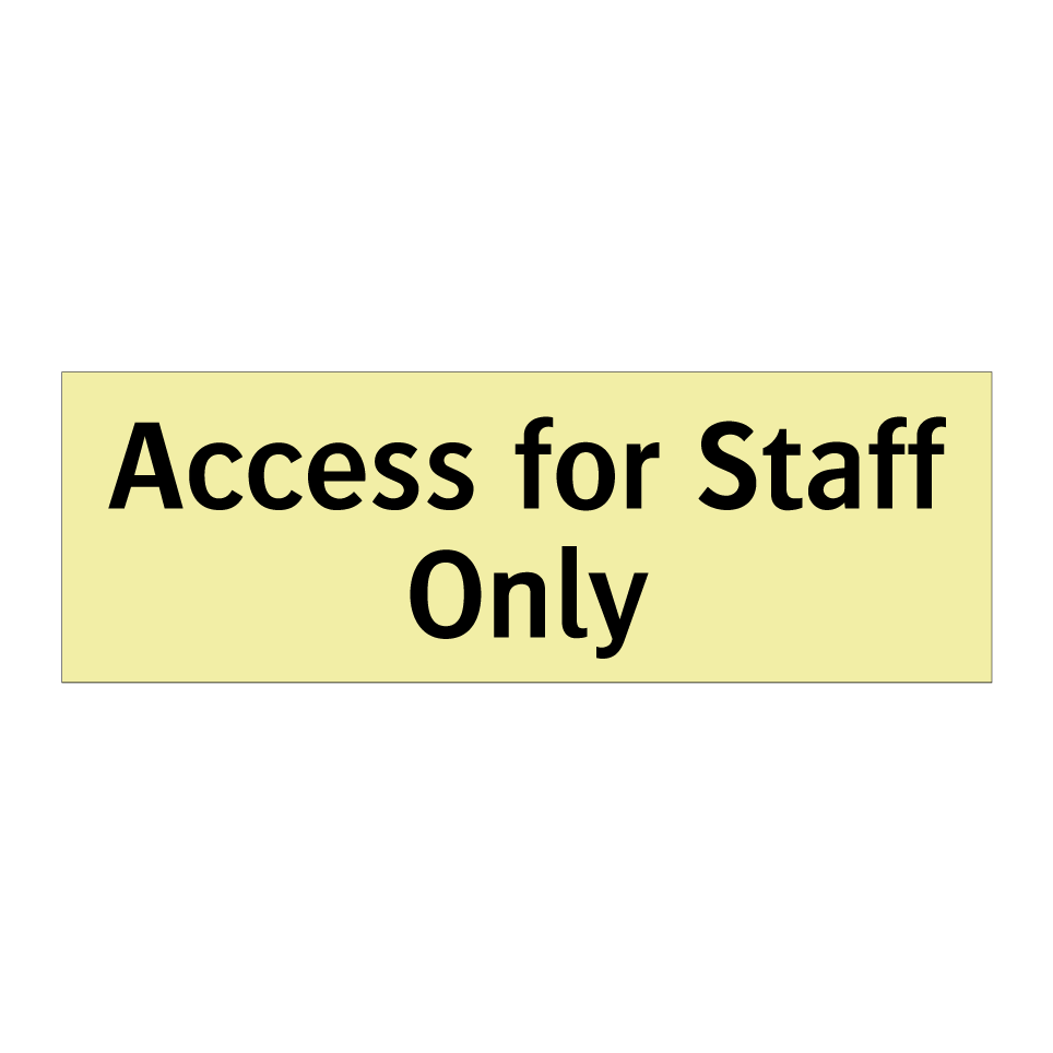 Access for Staff Only