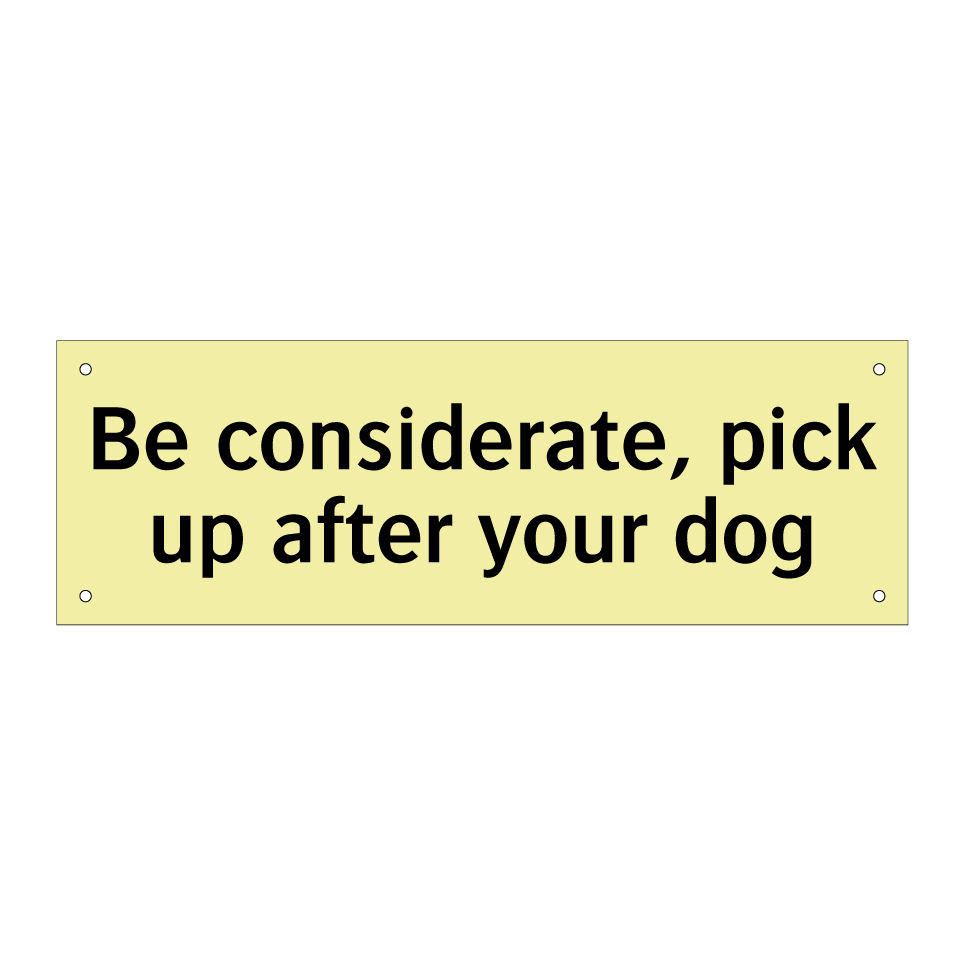 Be considerate, pick up after your dog