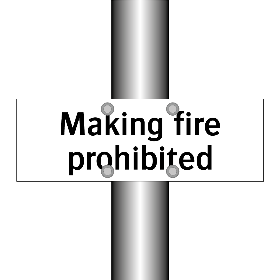 Making fire prohibited