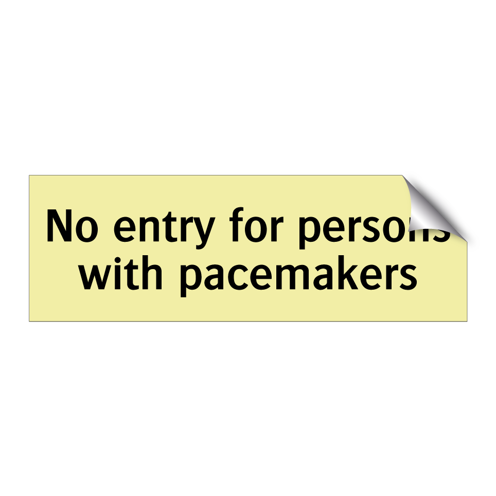No entry for persons with pacemakers