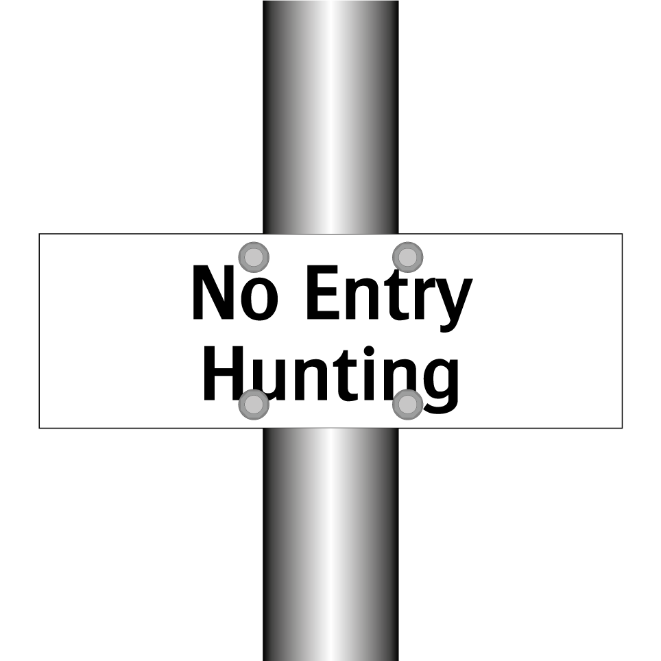 No Entry Hunting