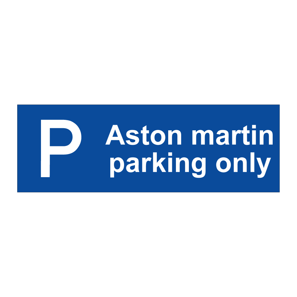 Aston martin parking only