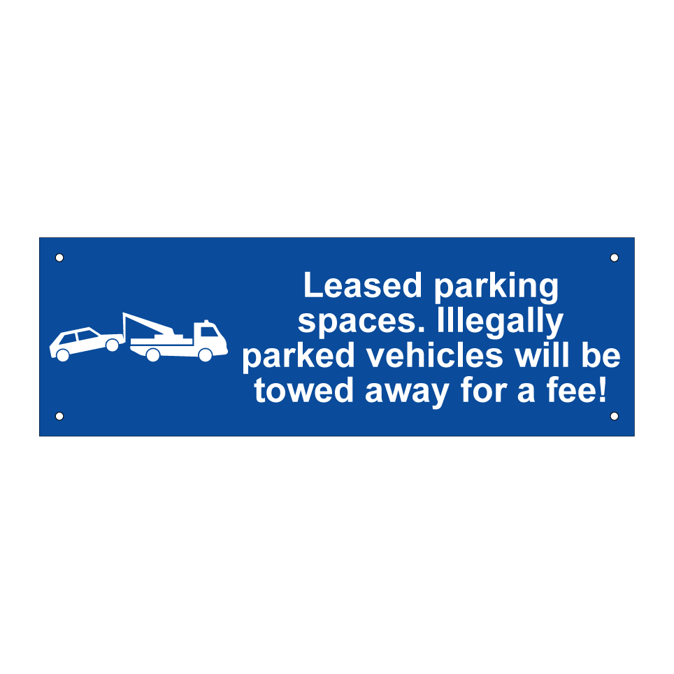Leased parking spaces. Illegally parked vehicles will be towed away for a fee!