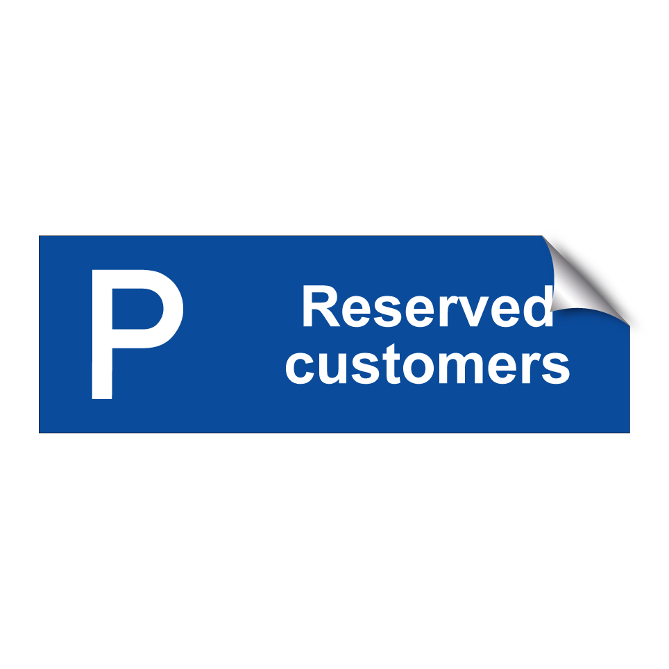 Reserved customers