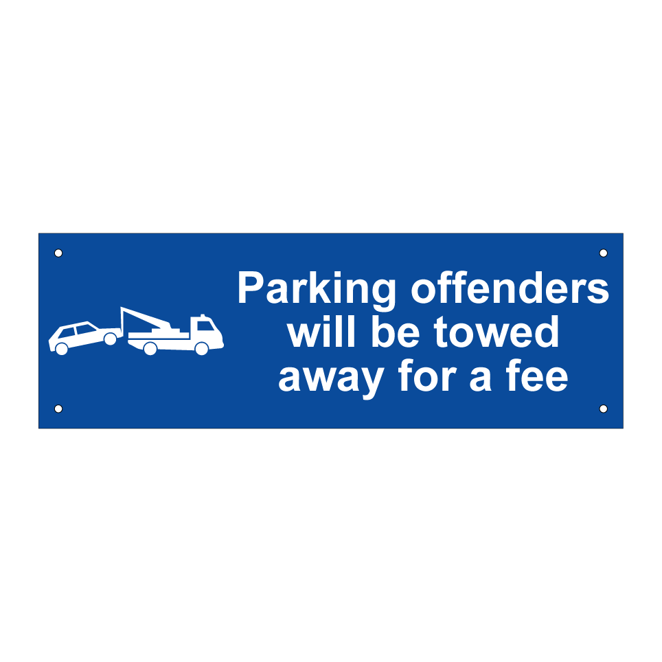 Parking offenders will be towed away for a fee