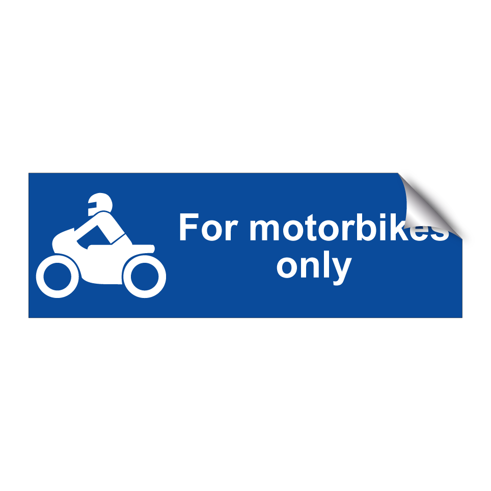 For motorbikes only