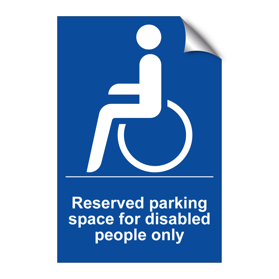 Reserved parking space for disabled people only