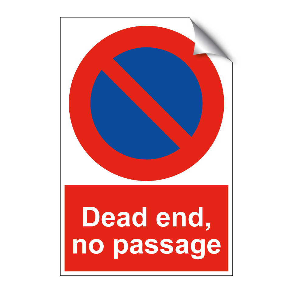 Dead end, no passage