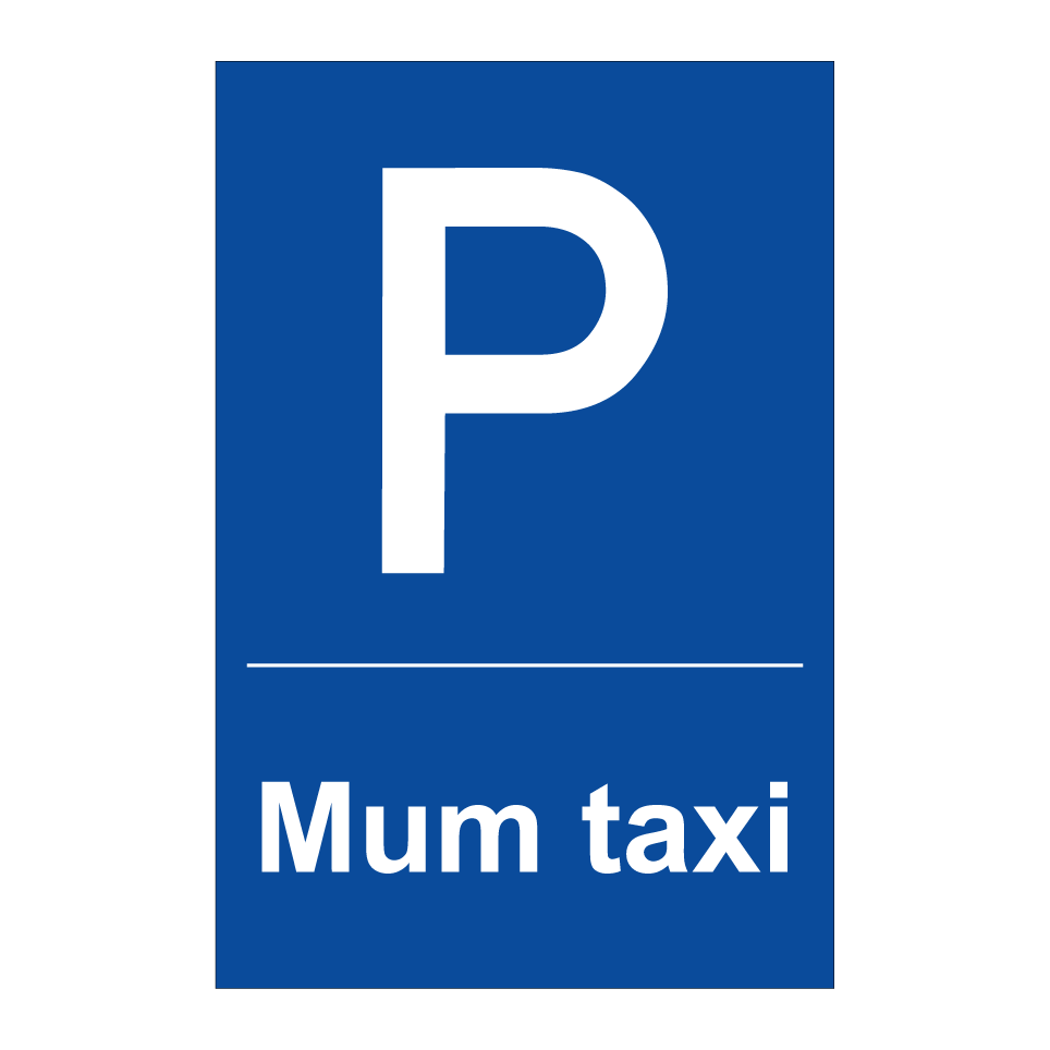 Mum taxi