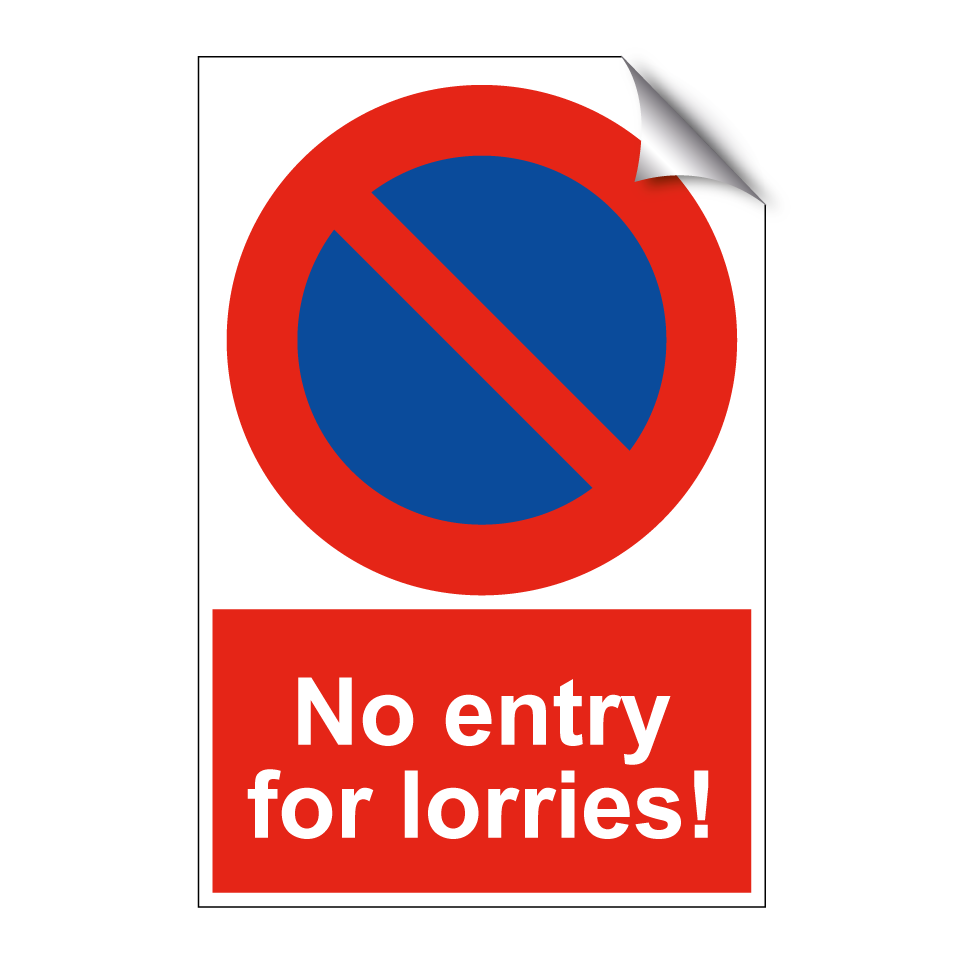 No entry for lorries!
