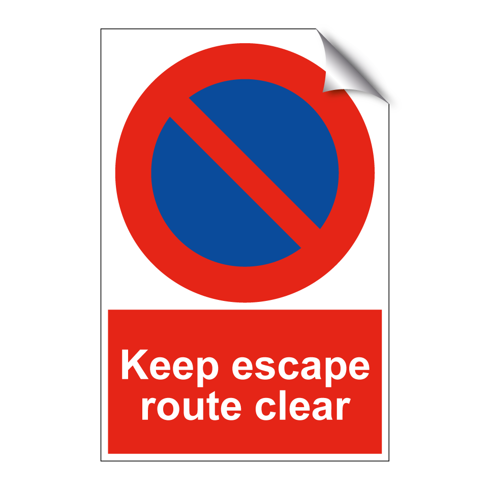 Keep escape route clear