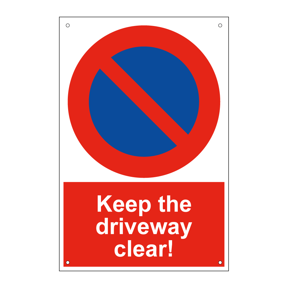 Keep the driveway clear!