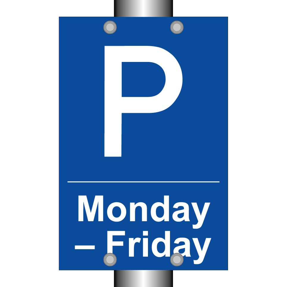 Monday – Friday