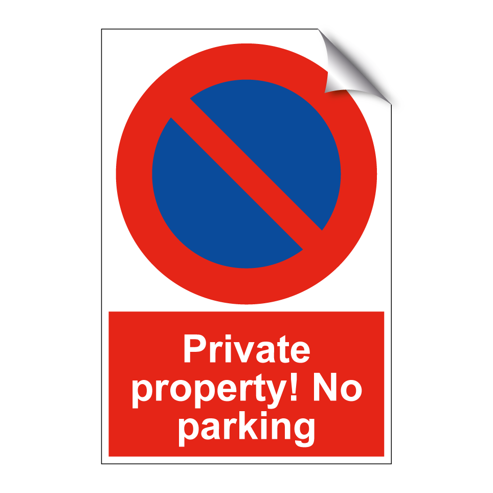 Private property! No parking