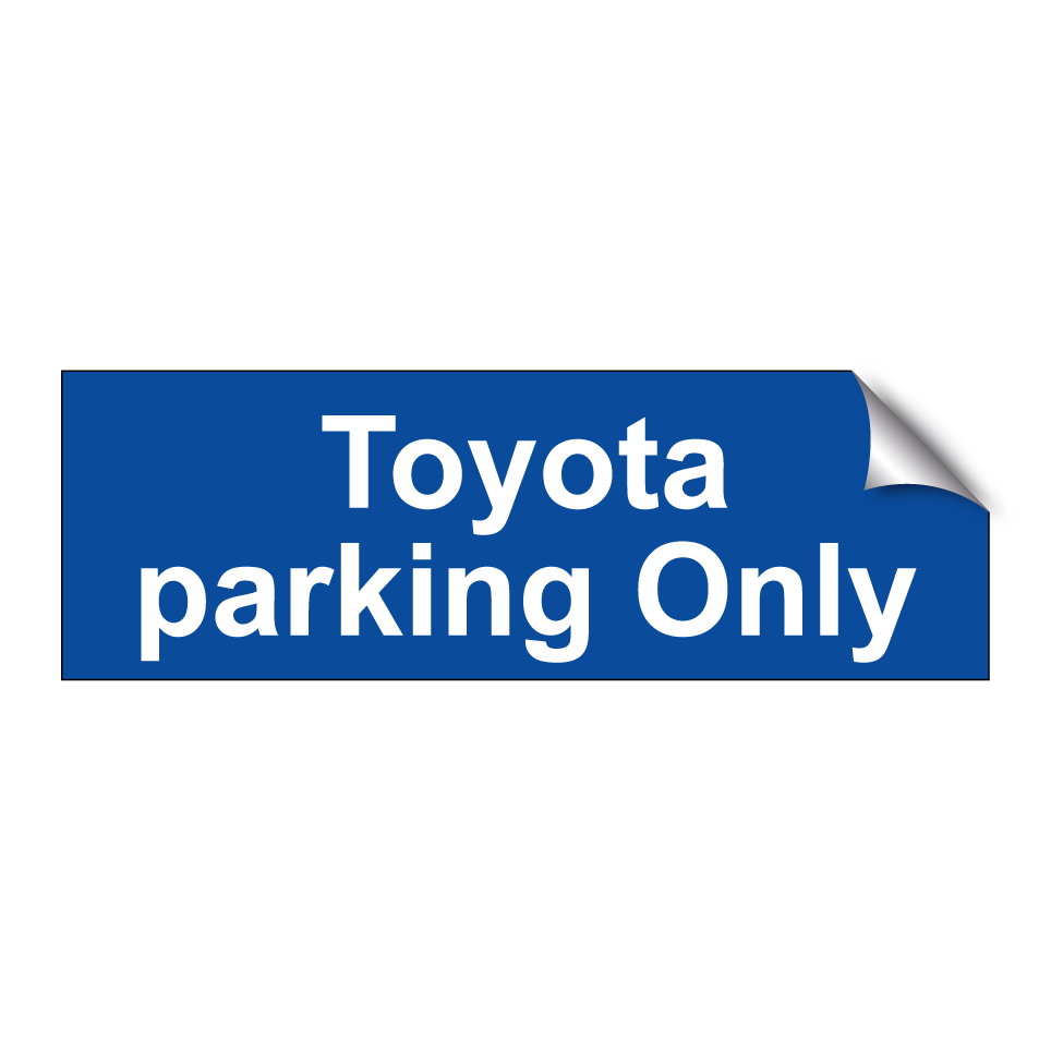 Toyota Parking Only