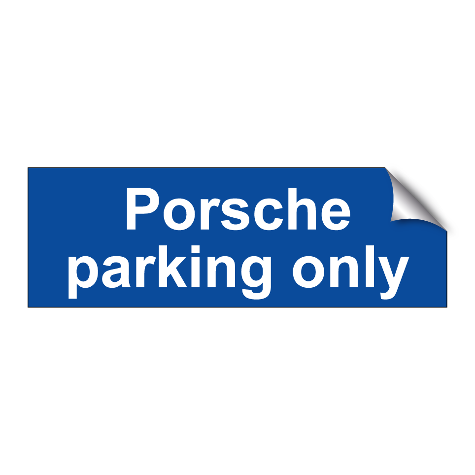 Porsche parking only
