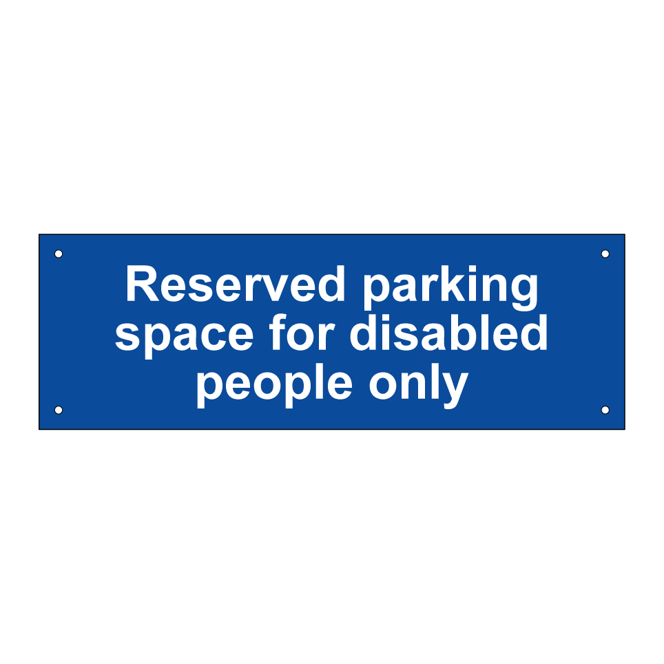 Reserved parking space for disabled people only