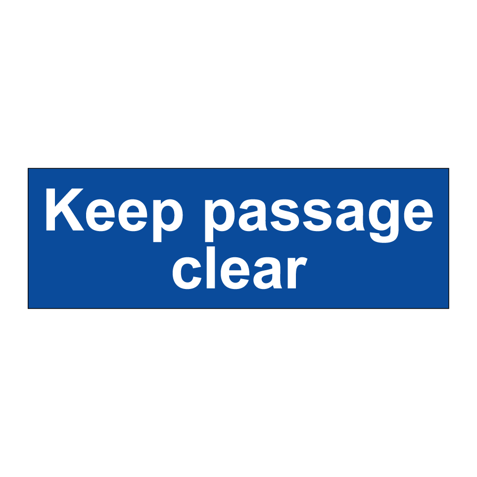Keep passage clear