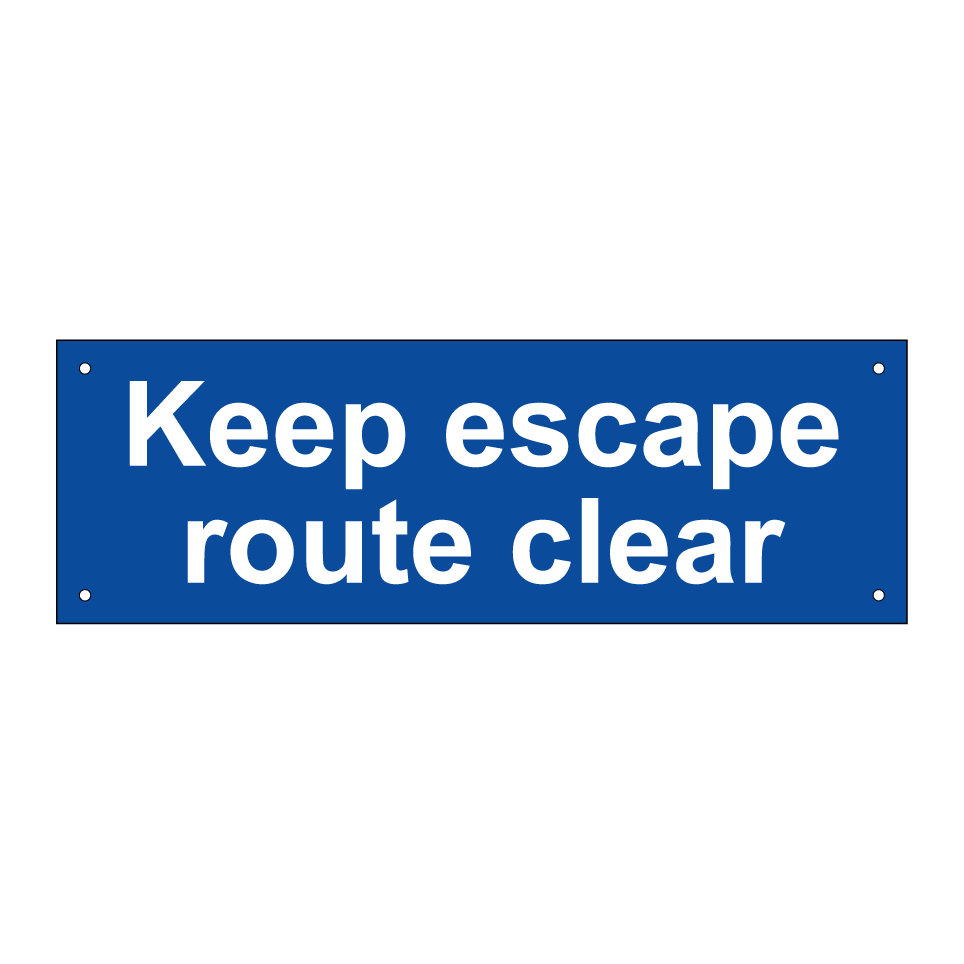 Keep escape route clear