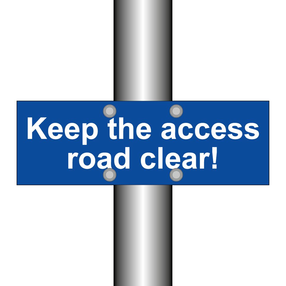 Keep the access road clear!