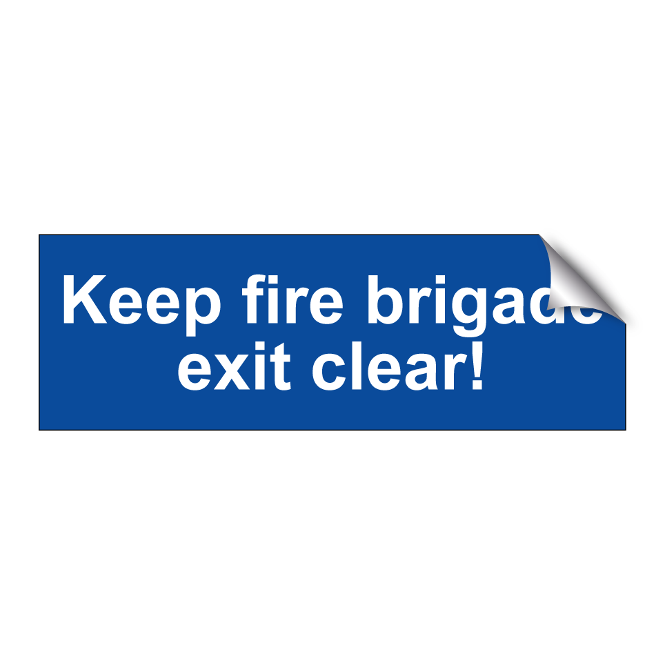 Keep fire brigade exit clear!